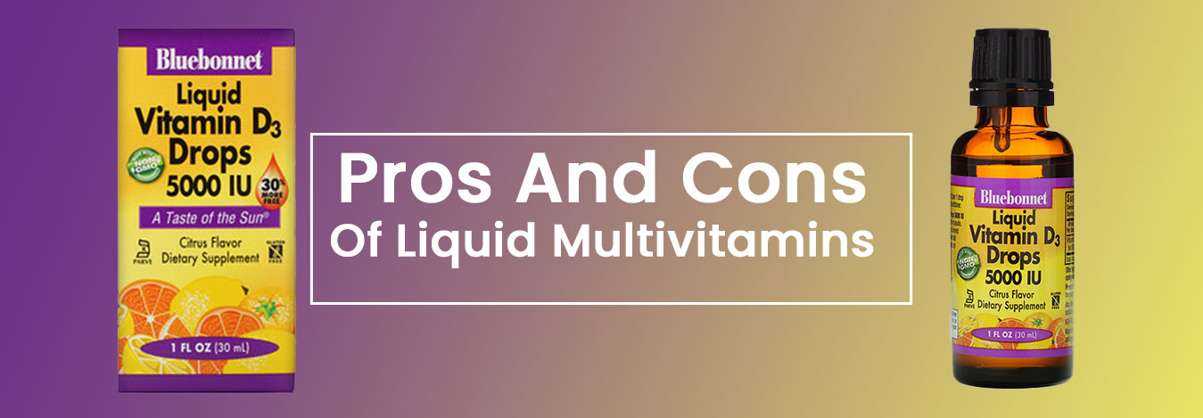 pros and cons of liquid multivitamins