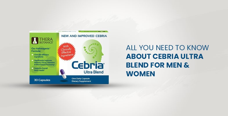 All You Need To Know About Cebria Ultra Blend