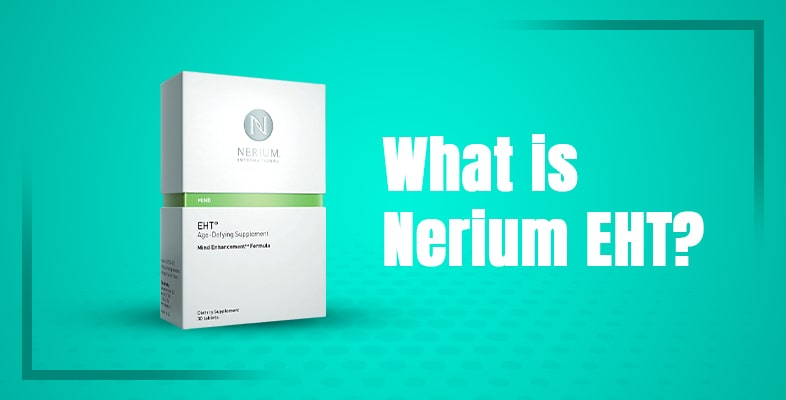 What is Nerium EHT