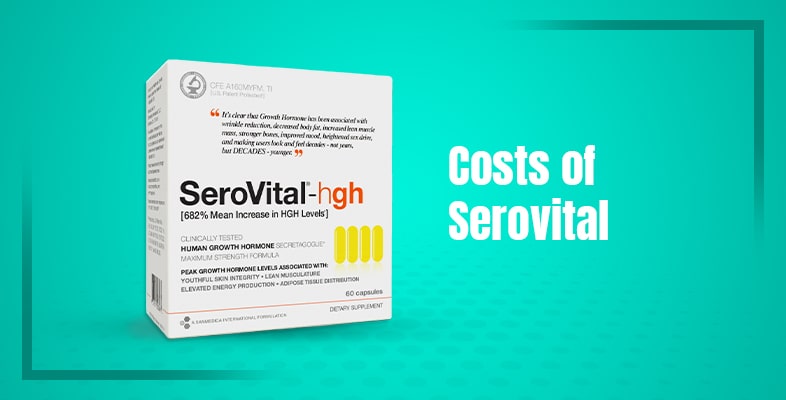 Costs of Serovital