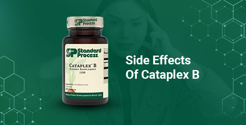Side Effects Of Cataplex B