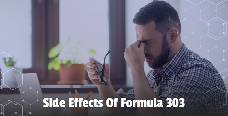 Side Effects Of Formula 303