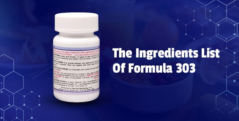 The Ingredients List Of Formula 303