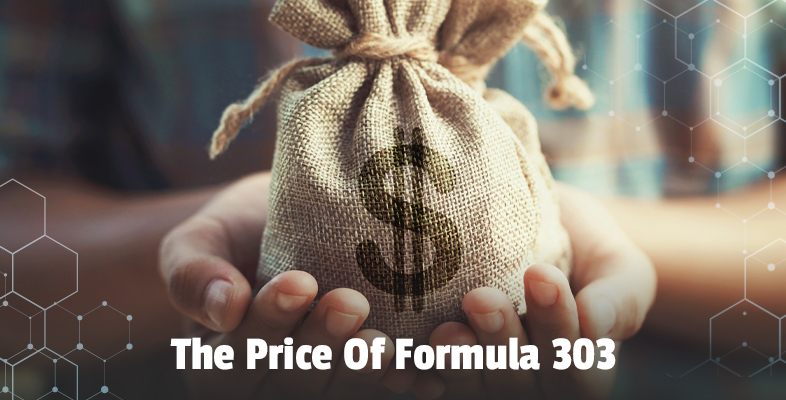 The Price Of Formula 303 