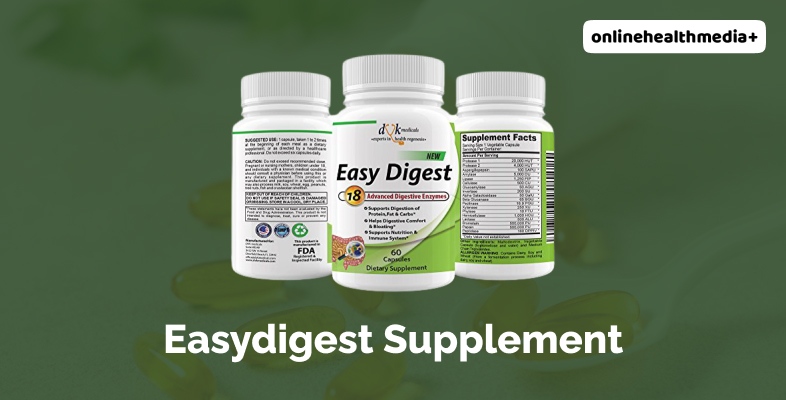 What Is An Easy Digest Supplement