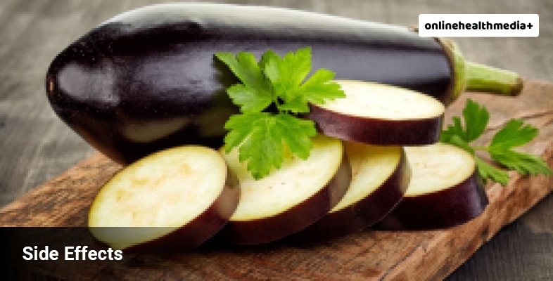 Eggplant Side Effects