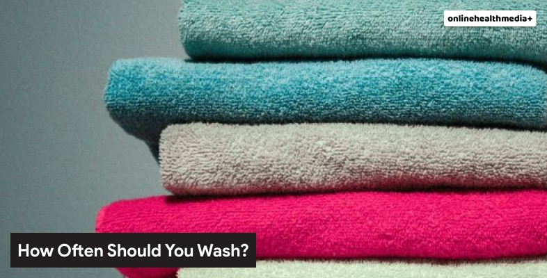 How Often Should You Wash Your Towel