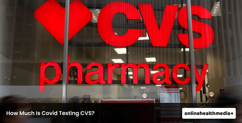How Much Is Covid Testing CVS