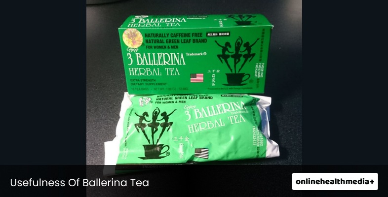 Usefulness Of Ballerina Tea