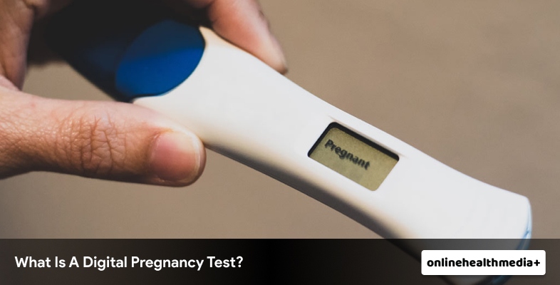 What Is A Digital Pregnancy Test