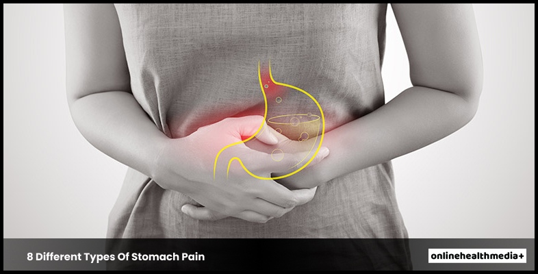 8 Different Types Of Stomach Pain