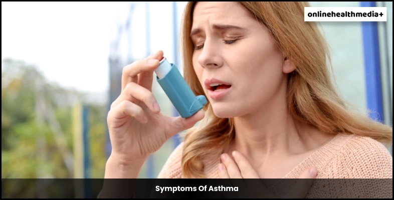 Symptoms Of Asthma