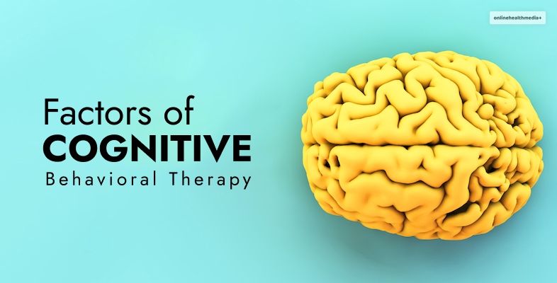 Factors Of Cognitive- Behavioral Therapy
